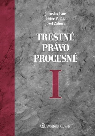 Trestné právo procesné I Trestné právo procesné I