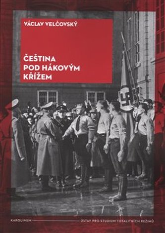 Čeština pod hákovým křížem Čeština pod hákovým křížem