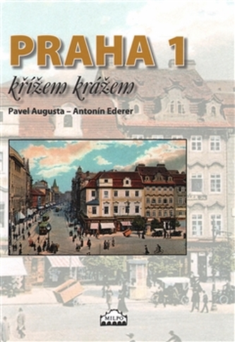 Praha 1 křížem krážem