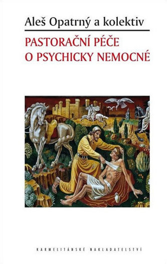 Pastorační péče o psychicky nemocné