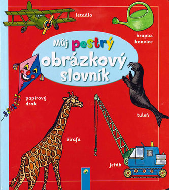 Můj pestrý obrázkový slovník