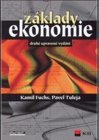 Základy ekonomie - Druhé upravené vydání
