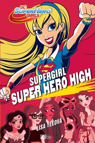 Supergirl na Super Hero High Supergirl na Super Hero High