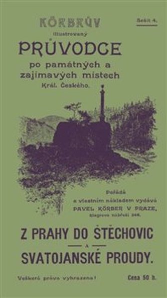 Z Prahy do Štěchovic a Svatojanské proudy