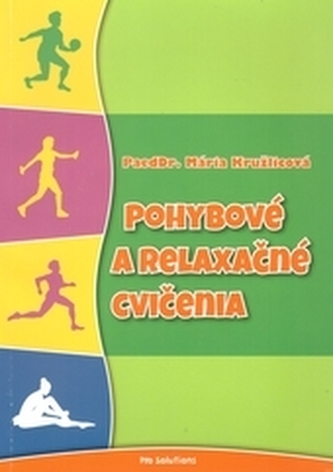 Pohybové a relaxačné cvičenia