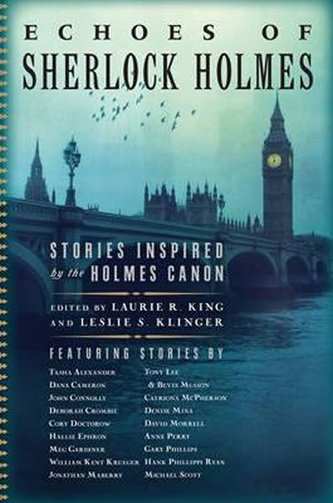 Echoes of Sherlock Holmes : Stories Inspired by the Holmes Canon Echoes of Sherlock Holmes : Stories Inspired by the Holmes Canon