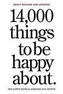 14,000 Things To Be Happy About