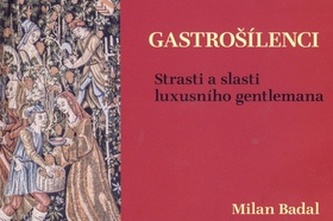 Gastrošílenci