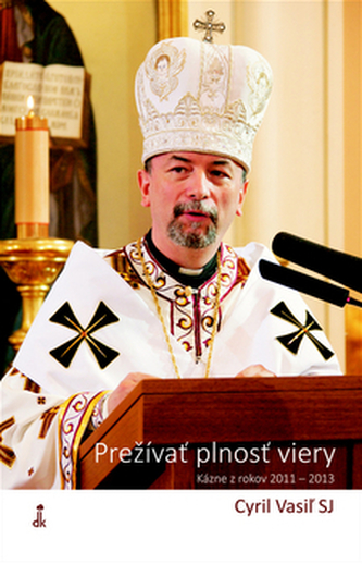 Prežívať plnosť viery