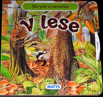 Skryté zvieratká V lese