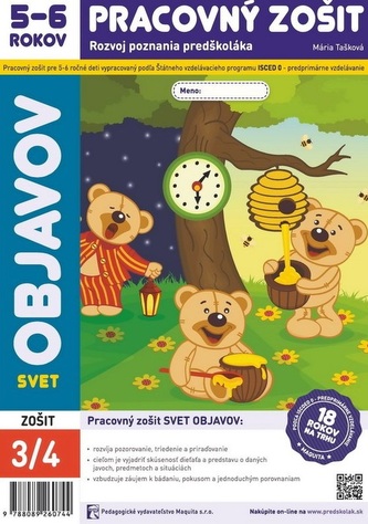 Svet objavov - Pracovný zošit 5-6 rokov Svet objavov - Pracovný zošit 5-6 rokov