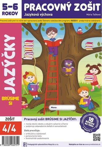 Brúsime si jazýčky - Pracovný zošit 5-6 rokov Brúsime si jazýčky - Pracovný zošit 5-6 rokov