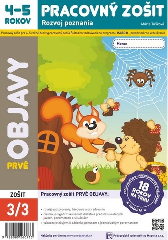 Prvé objavy - Pracovný zošit 4-5 rokov Prvé objavy - Pracovný zošit 4-5 rokov