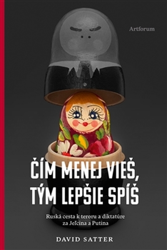 Čím menej vieš, tým lepšie spíš Čím menej vieš, tým lepšie spíš