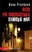 Rýže po charvátsku, Stínová hra