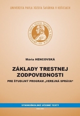 Základy trestnej zodpovednosti pre študijný program „Verejná správa“