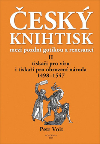 Český knihtisk mezi pozdní gotikou a renesancí II.