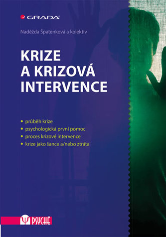 Krize a krizová intervence Krize a krizová intervence