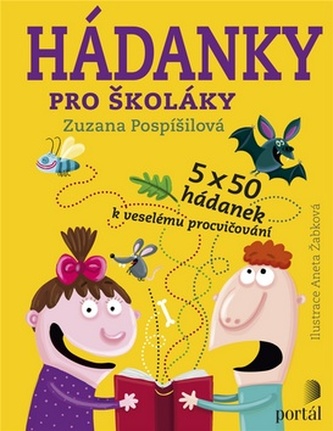 Hádanky pro školáky Hádanky pro školáky