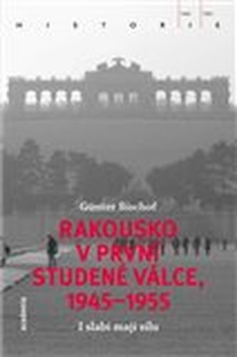 Rakousko v prní studené válce 1945 - 1955