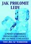 Jak prolomit ledy