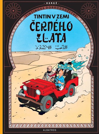 Tintin 15 - Tintin v zemi černého zlata Tintin 15 - Tintin v zemi černého zlata