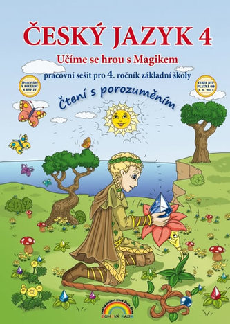 Český jazyk 4 – pracovní sešit, Čtení s porozuměním Český jazyk 4 – pracovní sešit, Čtení s porozuměním
