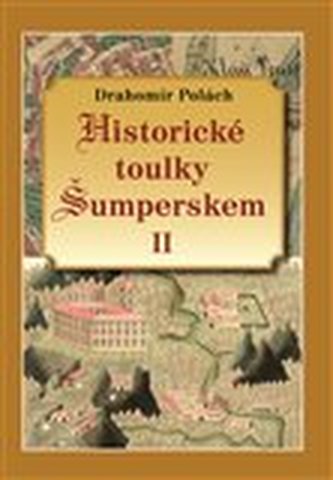Historické toulky Šumperskem II
