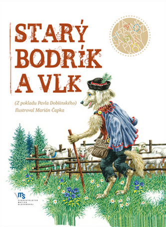 Starý Bodrík a vlk Starý Bodrík a vlk