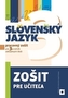 Slovenský jazyk pre 3. ročník ZŠ - Zošit pre učiteľa