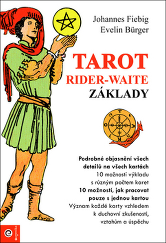 Tarot Rider-Waite - Základy Tarot Rider-Waite - Základy