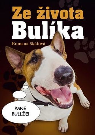 Ze života Bulíka Ze života Bulíka