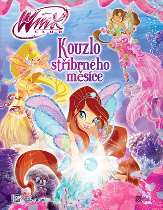 Winx Club - Kouzlo stříbrného měsíce Winx Club - Kouzlo stříbrného měsíce
