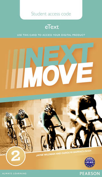 Next Move 2 eText Access Card Next Move 2 eText Access Card