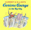 Curious George in the Big City