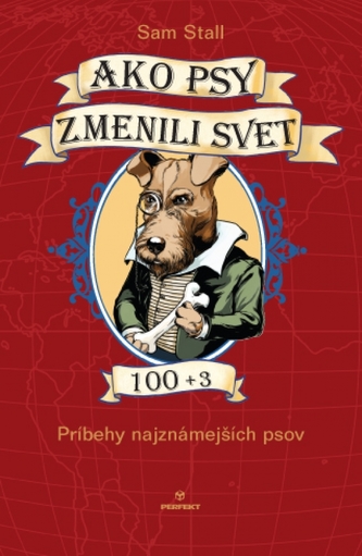 Ako psy menili svet 100+3