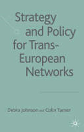 Strategy and Policy for Trans-European Networks