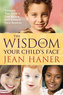The Wisdom of Your Child´s Face