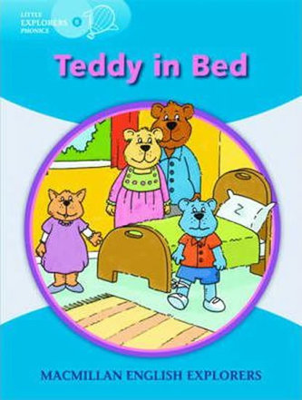 Little Explorers B Phonic: Teddy in Bed Little Explorers B Phonic: Teddy in Bed