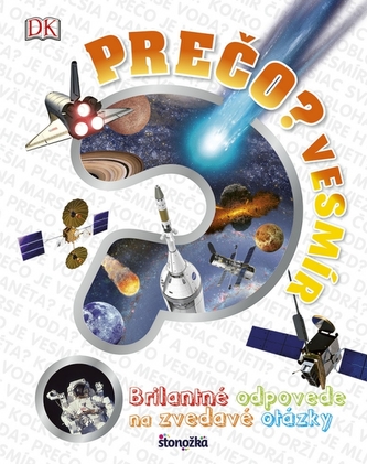 Prečo? Vesmír Prečo? Vesmír