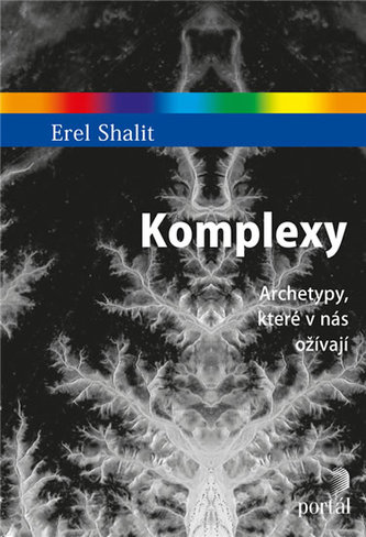 Komplexy - Archetypy, které v nás ožívají