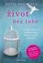 Život bez tebe
