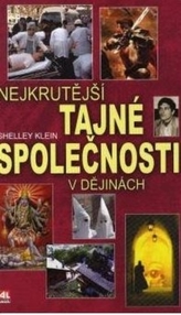 Nejkrutější tajné společnosti v dějinách