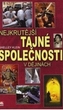 Nejkrutější tajné společnosti v dějinách