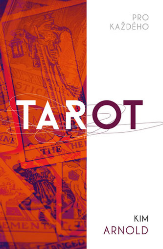 Tarot pro každého Tarot pro každého