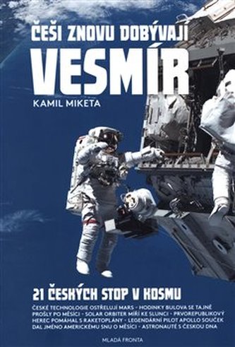 Češi znovu dobývají vesmír Češi znovu dobývají vesmír