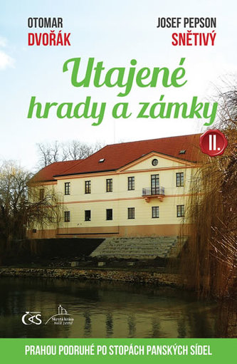 Utajené hrady a zámky II.