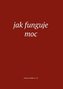 Jak funguje moc