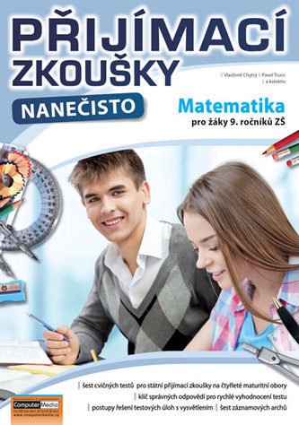 Přijímací zkoušky nanečisto Matematika pro žáky 9. ročníků ZŠ