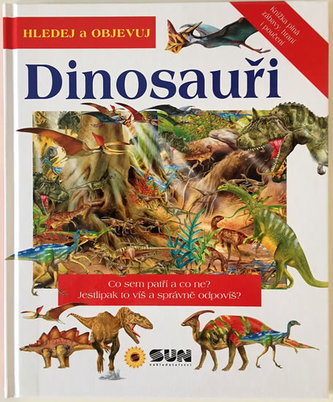Dinosauři - Hledej a objevuj